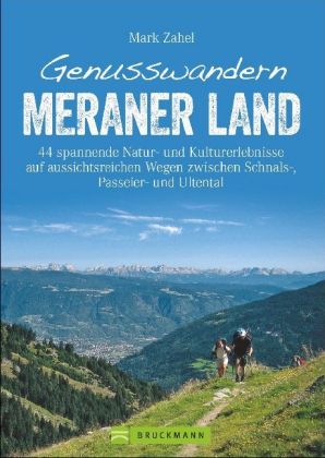 Genusswandern Meraner Land