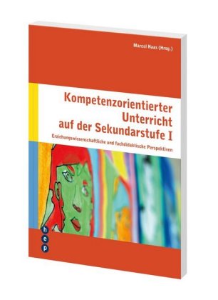 Kompetenzorientierter Unterricht auf der Sekundarstufe I