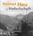 Heimat, Heu und Haferlschuh