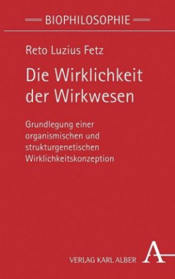 Die Wirklichkeit der Wirkwesen