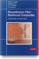 Discontinuous Fiber Reinforced Composites