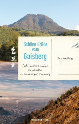 Schöne Grüße vom Gaisberg