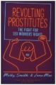 Revolting Prostitutes