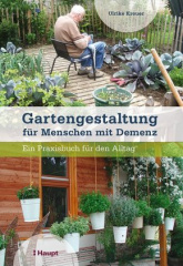 Gartengestaltung für Menschen mit Demenz