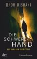 Die schwere Hand