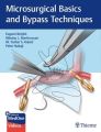 Microsurgical Basics and Bypass Techniques