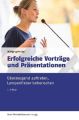 Erfolgreiche Präsentationen und Vorträge