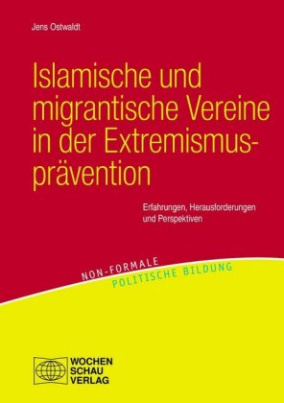 Islamische und migrantische Vereine in der Extremismusprävention