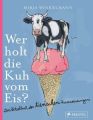 Wer holt die Kuh vom Eis?