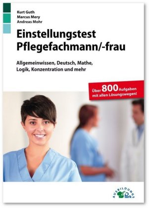 Einstellungstest Pflegefachmann / Pflegefachfrau