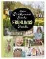 Mein Sach- und Mach-Frühlings-Buch