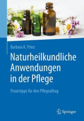 Naturheilkundliche Anwendungen in der Pflege