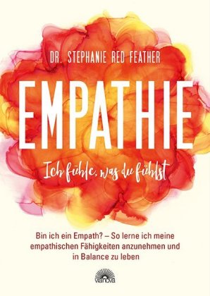 Empathie - Ich fühle, was du fühlst