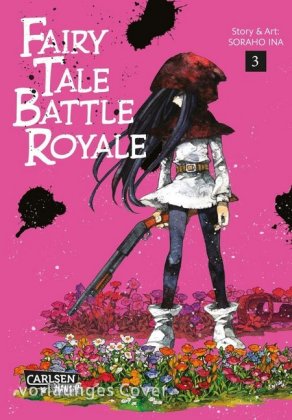 Fairy Tale Battle Royale. Bd.3