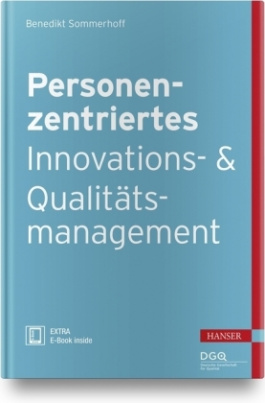 Personenzentriertes Innovations- und Qualitätsmanagement