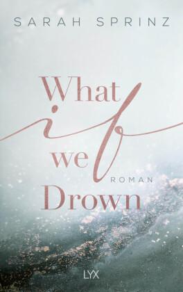 What if we Drown