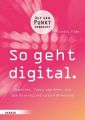 So geht digital