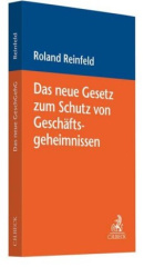 Das neue Gesetz zum Schutz von Geschäftsgeheimnissen