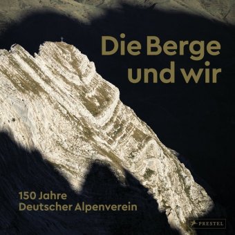 Die Berge und wir