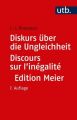 Diskurs über die Ungleichheit / Discours sur l'inégalité