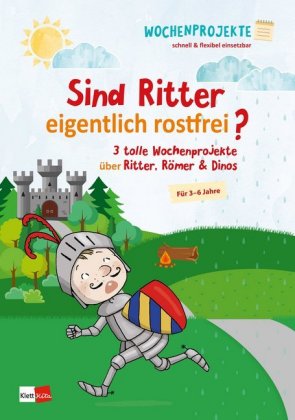 Sind Ritter eigentlich rostfrei?