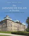 Das Japanische Palais in Dresden