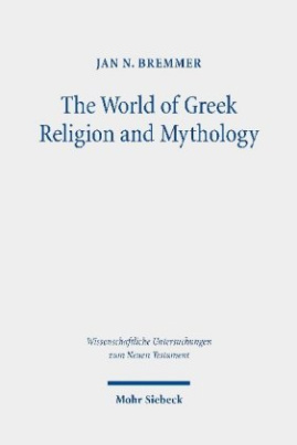 The World of Greek Religion and Mythology