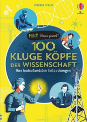 MINT - Wissen gewinnt! 100 kluge Köpfe der Wissenschaft