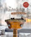 Die Rauhnächte - Im Fluss der Zeiten