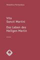 Vita Sancti Martini - Das Leben des Heiligen Martin