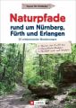 Naturpfade rund um Nürnberg, Fürth und Erlangen