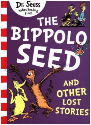 The Bippolo Seed And Other Lost Stories