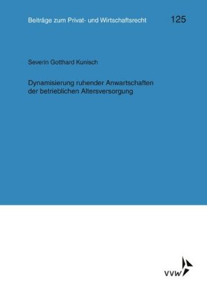 Dynamisierung ruhender Anwartschaften der betrieblichen Altersversorgung