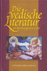 Die vedische Literatur in ihrem eigenen Licht