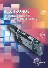 Fachkunde Industrieelektronik und Informationstechnik, m. 1 Buch, m. 1 Online-Zugang