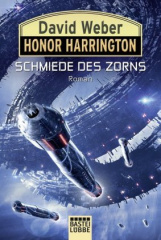 Honor Harrington: Schmiede des Zorns