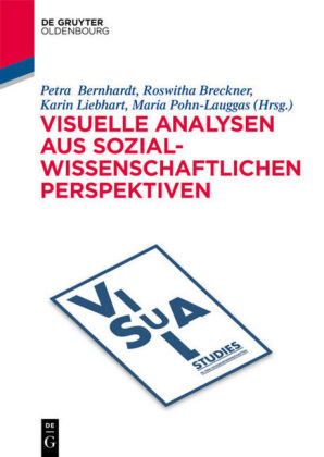 Visuelle Analysen aus sozialwissenschaftlichen Perspektiven