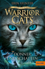 Warrior Cats - Vision von Schatten. Donner und Schatten