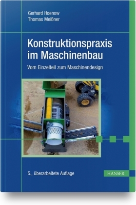 Konstruktionspraxis im Maschinenbau