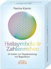 Heilsymbole & Zahlenreihen: 44 Karten zur Plejadenheilung, mit Begleitbuch