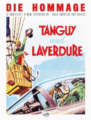 Tanguy und Laverdure - Die Hommage