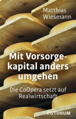 Mit Vorsorgekapital anders umgehen