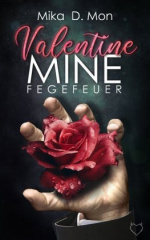 Valentine Mine, Fegefeuer