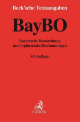 BayBO Bayerische Bauordnung und ergänzende Bestimmungen