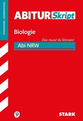 AbiturSkript Biologie, Gymnasium/Gesamtschule Nordrhein-Westfalen