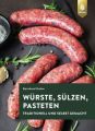 Würste, Sülzen, Pasteten