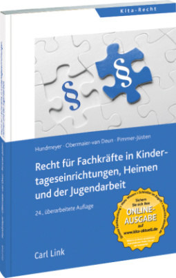 Recht für Fachkräfte in Kindertageseinrichtungen, Heimen und der Jugendarbeit