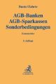 AGB-Banken, AGB-Sparkassen, Sonderbedingungen, Kommentar