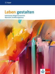 Leben gestalten Einführungsphase