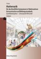 Mathematik für das Berufliche Gymnasium in Niedersachsen - Kerncurriculum und Bildungsstandards, Qualifikationsphase - Schwerpunkt Wirtschaft - Analysis